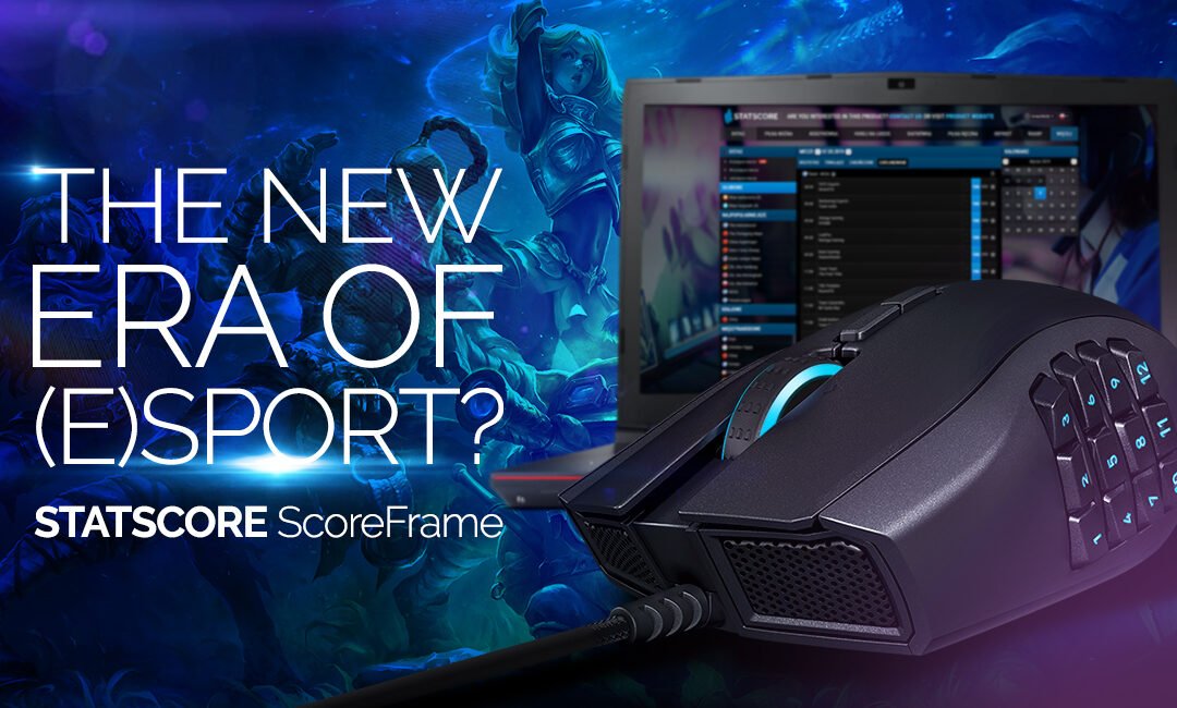 The new era of (e)sport?