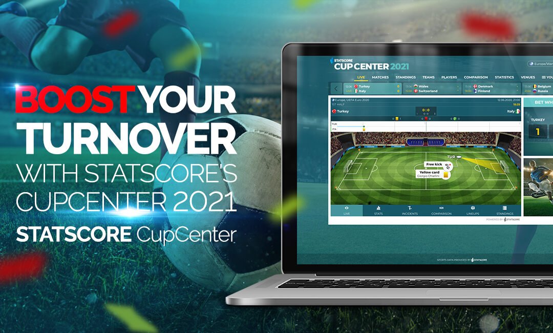 Boost your turnover from Europe’s top football tournament in 2021 with STATSCORE’s CupCenter