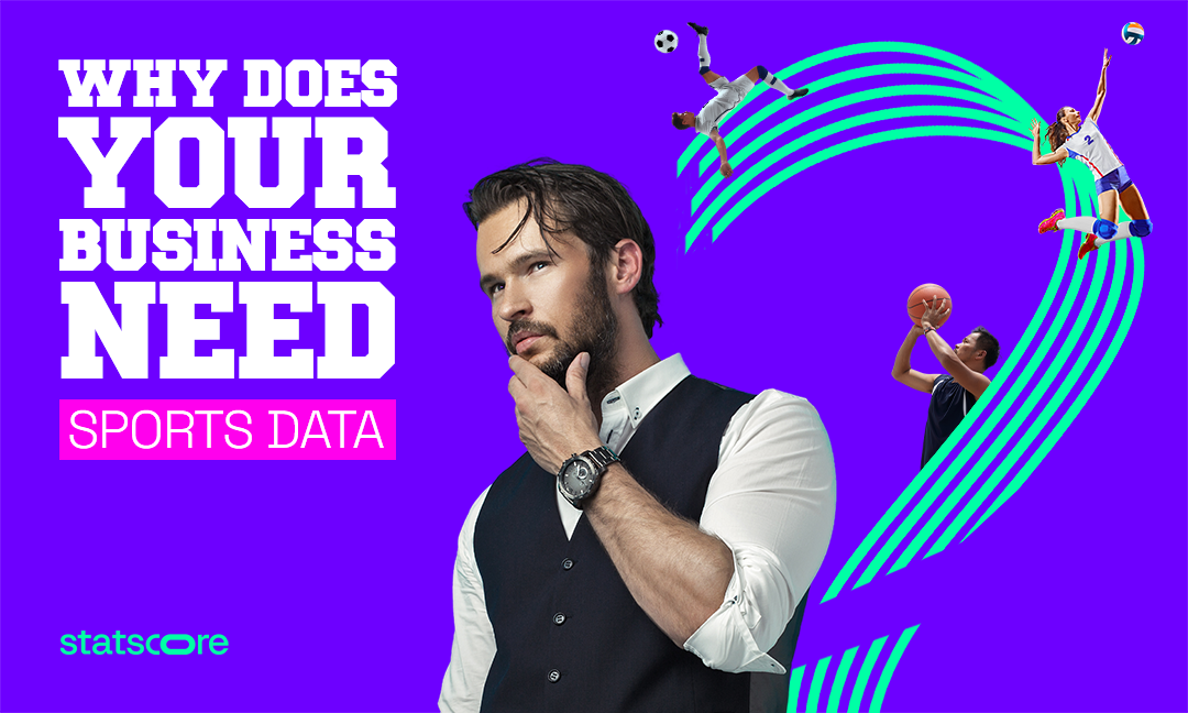 Why does your business need sports data – and where to get it
