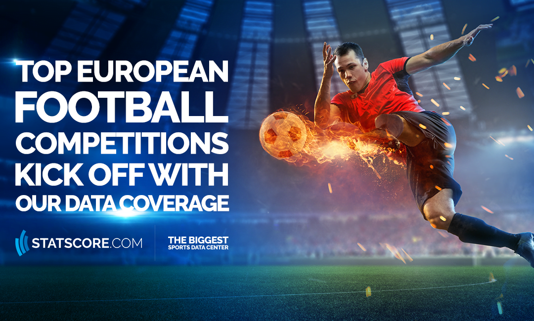 Top European football competitions kick off with STATSCORE’s data coverage